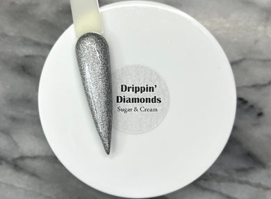 Drippin’ Diamonds
